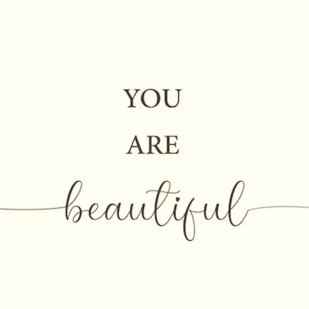 You Are Beautiful